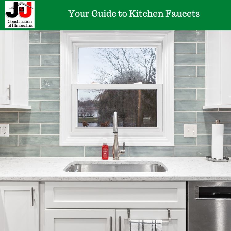 Your Guide to Kitchen Faucets by J&J Construction